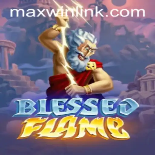 Discover the Enchanting World of BlessedFlame with MAXWIN LINK