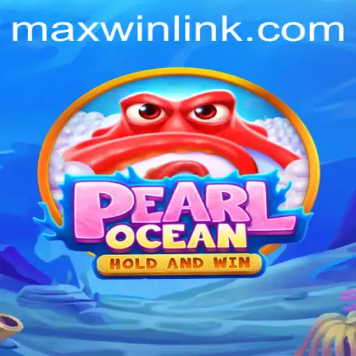 Exploring the Enchanting World of PearlOcean and the Role of MAXWIN LINK