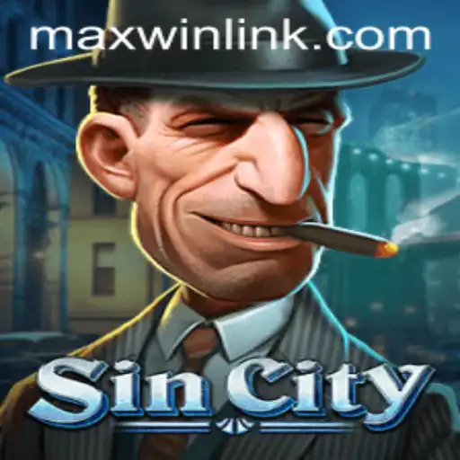 Unveiling the Thrilling World of SinCity and the Path to MAXWIN LINK