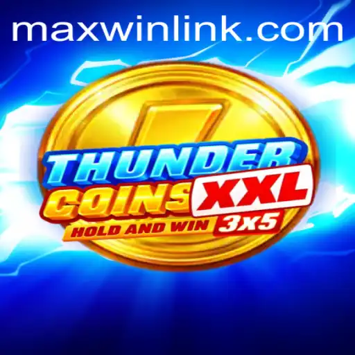 Discovering ThunderCoinsXxl: A Digital Gaming Revolution with MAXWIN LINK